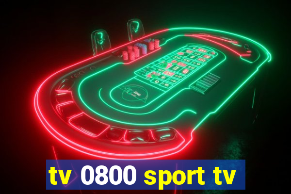 tv 0800 sport tv